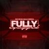 Fully Equipped(feat. Bouji & Rich the Kid) (Explicit) - Swerve B&Bouji&Rich The Kid