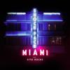 Miami(feat. Sito Rocks) - Shock Pack&Sito Rocks