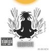 Meditate (Explicit) - Yvng Gahd