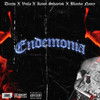 Endemonia (Explicit) - Dreew&Visla&Kevin Sthaylok&Blanko Nasty