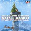 Natale Magico - Skar&Manfree&Marvin&The Discobells