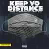 Keep Yo Distance (Explicit) - Presidential Dame&D-Lo&Youhng C