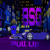 Pull Up (Explicit) - BSG