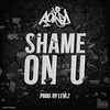 Shame on U (Explicit) - Row D