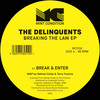 Break & Enter - The Delinquents&Nathan Coles&Terry Francis