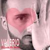 Te Quiero mon amour - Valerio