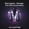 Stronger - Bass Agents