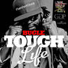 Tough Life - Bugle