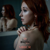 Mirror - Phoenix Rose&Rachel Rose O'Brien