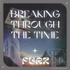 Breaking Through The Time - Furz