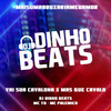 Vai Sua Cavalona x Mas que Cavala (Explicit) - DJ Dinho Beats&Mc Th&Mc Polemico