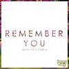 Remember You - Ahxello&Starix