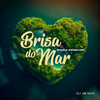 Brisa do Mar (Explicit) - Maria Pemecer