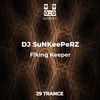 F!king Keeper (Explicit) - DJ SuNKeePeRZ