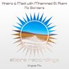 No Borders (Original Mix) - Kheiro&Mhammed El Alami&Medi