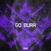 Go Burr (Explicit) - VOW