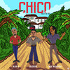 Chico (feat. Wiz Khalifa & Kap G) (Explicit) - Alexcis