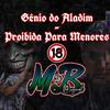 Gênio Do Aladim - Proibida Para Menores(feat. Mc Danflin e MC Cvs) - DJ MB Original&Mc Danflin e MC Cvs