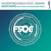 Back Home (Fady & Mina vs Omar Sherif Remix) - Hazem Beltagui&Adara