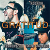 Gratitud - César López&Rosana&Edmar Castañeda