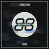 Freak (Original Mix) - Franky Wah