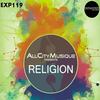 Religion (Theodore Kapsanis Remix) - AllCityMusique&Theodore Kapsanis