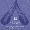 A Strange Night (Illan Nicciani Remix) - Manna From Sky