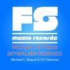 Skywalker (Michael C. Remix) - Michael J&Tibiza