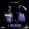 I Heard (Explicit) - H1&Earna&Slay Products