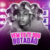 Vem Eu Te Dou Botadão(feat. MC MN & Mc Rd) (Explicit) - DJ Sassá Original