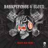 Go Tell Aunt Rhody (Original Mix) - Darkpsychos&Bloxx