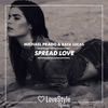 Spread Love (Extended Mix) - Michael Prado&Rafa Lucas