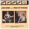 I'm gonna let you go - John Brim&Pinetop Perkins