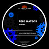 Good Freq (Original Mix) - Pepe Mateos