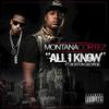 All I Know (Radio Edit) - Montana Cortez&Boston George