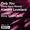 Only You (DT’s Groove Jet Mix) - Kimara Lovelace