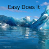 Easy Does It - Tryggvi Hubner