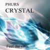 Crystal (Original Mix) - Phurs