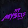 BY MYSELF (Explicit) - KUDA