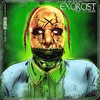 Exorcist(feat. DJ Chunk) (Explicit) - Doc Gruesome&DJ Chunk