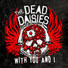 With You and I (Live Radio Edit) - The Dead Daisies