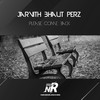 Please Come Back - Jarvith Bhaut Perz