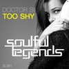 Too Shy (Original Mix) - Doctor Si 