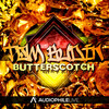 Butterscotch (Channel One Remix) - Tom Budin&Channel One