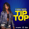 Tip Top - Tyara Gold