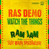 Watch the Things - Ras Demo&Silly Walks Discotheque