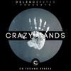 Crazy Hands - Delerci Reyes