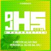 CONVOCAÇÃO DAS PERERECA KKK (Explicit) - Dj Hs Da Stl&MC GW&MC Morena&Mc Maiquinho&Maicon Silva