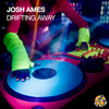 Drifting Away - Josh Ames