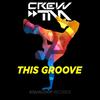 This Groove (Pinball Remix) - Crew&TM